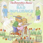 The Berenstain Bears And The Bad Influence