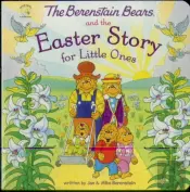 The Berenstain Bears And The Easter Story For Little Ones