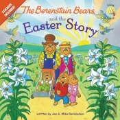 The Berenstain Bears And The Easter Story