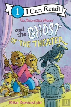 Bertrand.pt - The Berenstain Bears And The Ghost Of The Theater