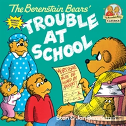 Bertrand.pt - The Berenstain Bears And The Trouble At School