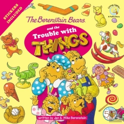 Bertrand.pt - The Berenstain Bears And The Trouble With Things