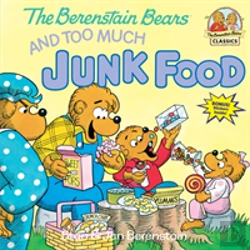 Bertrand.pt - The Berenstain Bears And Too Much Junk Food