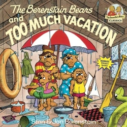 Bertrand.pt - The Berenstain Bears And Too Much Vacation