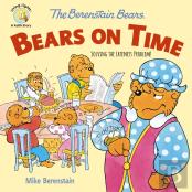 The Berenstain Bears Bears On Time