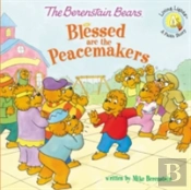 The Berenstain Bears Blessed Are The Peacemakers