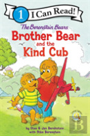 The Berenstain Bears Brother Bear And The Kind Cub