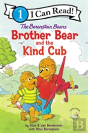 The Berenstain Bears Brother Bear And The Kind Cub