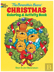 The Berenstain Bears' Christmas Coloring And Activity Book