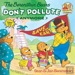 Bertrand.pt - The Berenstain Bears Don'T Pollute (Anymore)
