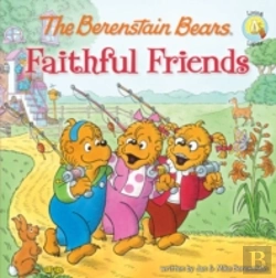 Bertrand.pt - The Berenstain Bears: Faithful Friends