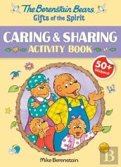 The Berenstain Bears Gifts Of The Spirit Caring & Sharing Activity Book (Berenstain Bears)