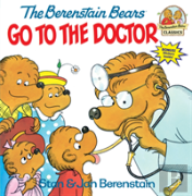 The Berenstain Bears Go To The Doctor