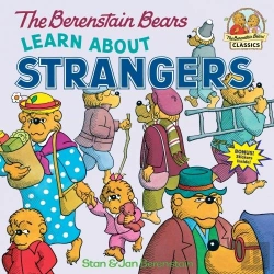 Bertrand.pt - The Berenstain Bears Learn About Strangers