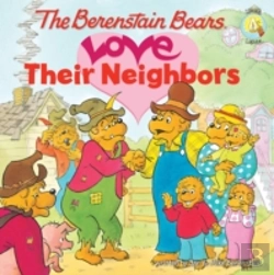 Bertrand.pt - The Berenstain Bears Love Their Neighbors