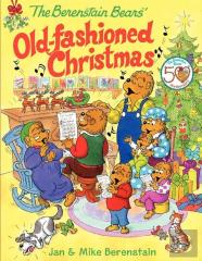 The Berenstain Bears' Old-Fashioned Christmas