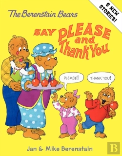 Bertrand.pt - The Berenstain Bears Say Please And Thank You