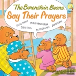 Bertrand.pt - The Berenstain Bears Say Their Prayers