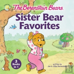 Bertrand.pt - The Berenstain Bears Sister Bear Favorites