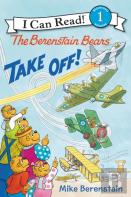 The Berenstain Bears Take Off!