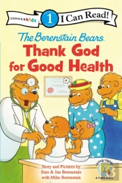The Berenstain Bears, Thank God For Good Health
