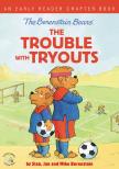 The Berenstain Bears The Trouble With Tryouts