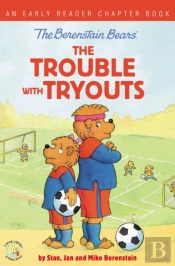 The Berenstain Bears The Trouble With Tryouts