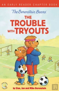 Bertrand.pt - The Berenstain Bears The Trouble With Tryouts