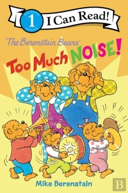 Bertrand.pt - The Berenstain Bears: Too Much Noise!
