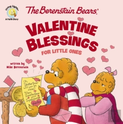 Bertrand.pt - The Berenstain Bears' Valentine Blessings For Little Ones