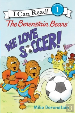 Bertrand.pt - The Berenstain Bears: We Love Soccer!