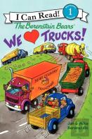 The Berenstain Bears: We Love Trucks!