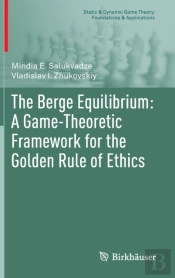 The Berge Equilibrium: A Game-Theoretic Framework For The Golden Rule Of Ethics