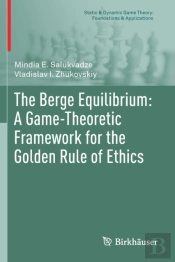 The Berge Equilibrium: A Game-Theoretic Framework For The Golden Rule Of Ethics