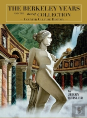 The Berkeley Years And The 'Best Of Collection' - Counter Culture History