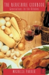 The Berkshire Cookbook: Generations In T