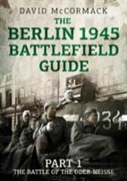 The Berlin 1945 Battlefield Guide