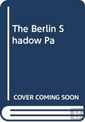The Berlin Shadow