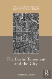 The Berlin Tenement And The City