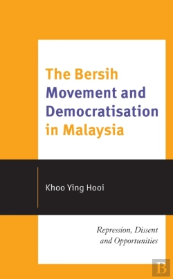 Bertrand.pt - The Bersih Movement And Democratisation In Malaysia