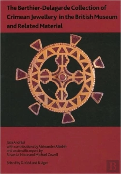 Bertrand.pt - The Berthier-Delagarde Collection Of Crimean Jewellery In The British Museum And Related Material