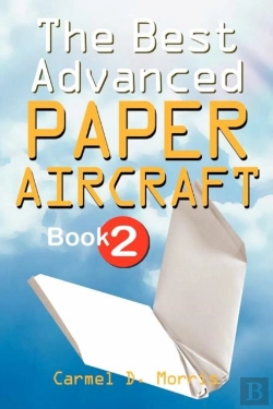 Bertrand.pt - The Best Advanced Paper Aircraft Book 2
