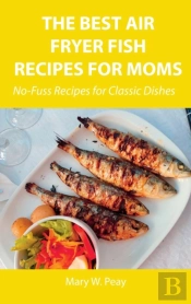 The Best Air Fryer Fish Recipes For Moms