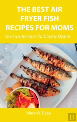 Bertrand.pt - The Best Air Fryer Fish Recipes For Moms