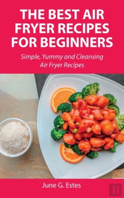 Bertrand.pt - The Best Air Fryer Recipes For Beginners