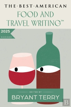 Bertrand.pt - The Best American Food And Travel Writing 2025
