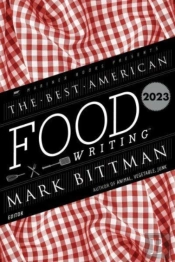 The Best American Food Writing 2023