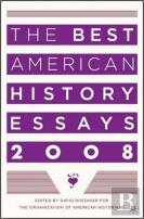 The Best American History Essays 2008