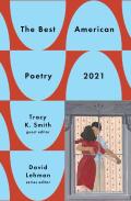 The Best American Poetry 2021