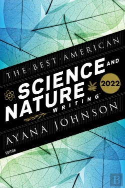 Bertrand.pt - The Best American Science And Nature Writing 2022